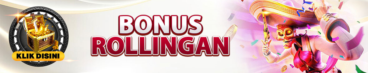 Bonus Rollingan Slot BAGOGO89